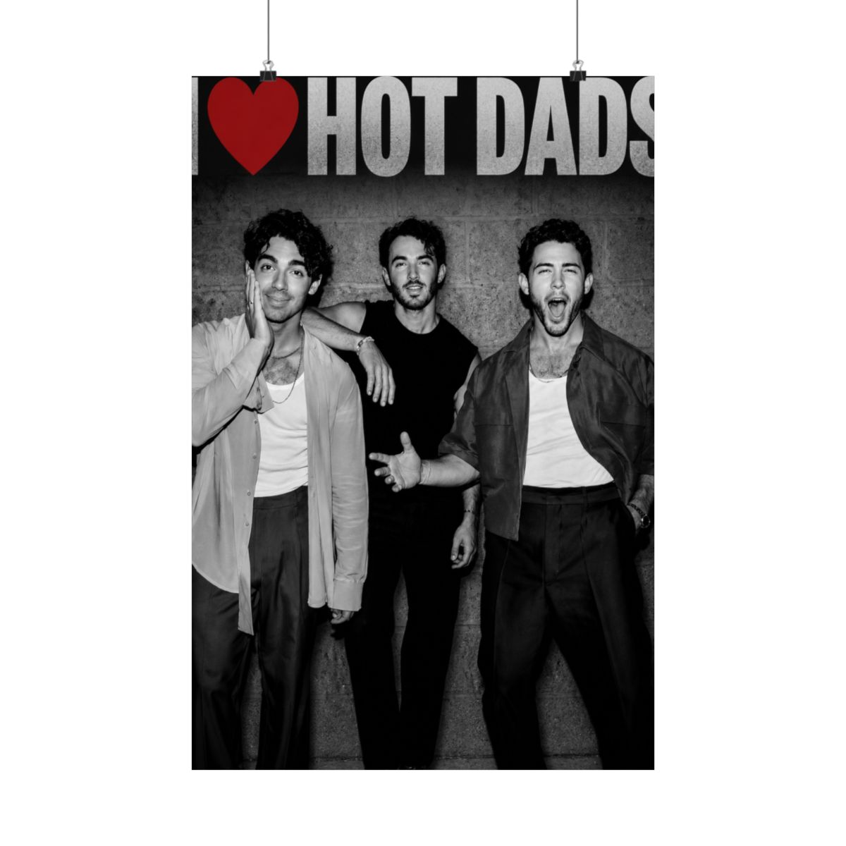 I Love Hot Dads, In My Jonas Brothers Posters and Art